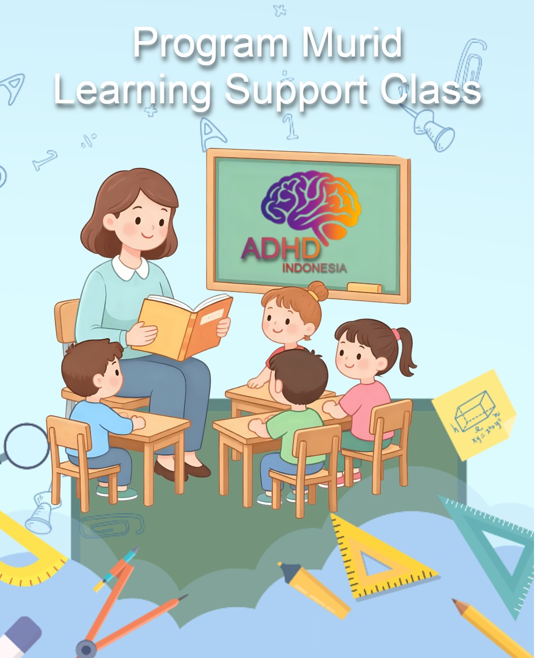 Program ADHD Indonesia Kabupaten Bondowoso Kelas Pendampingan Belajar (Learning Support Class)